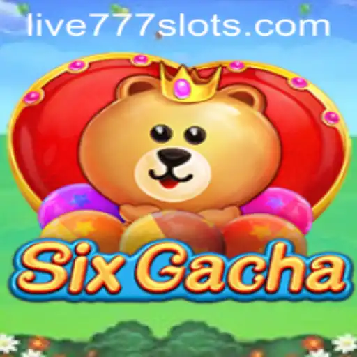 Discover the Exciting World of SixGacha with Live777